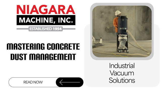 Mastering Concrete Dust Management: Industrial Vacuum Solutions