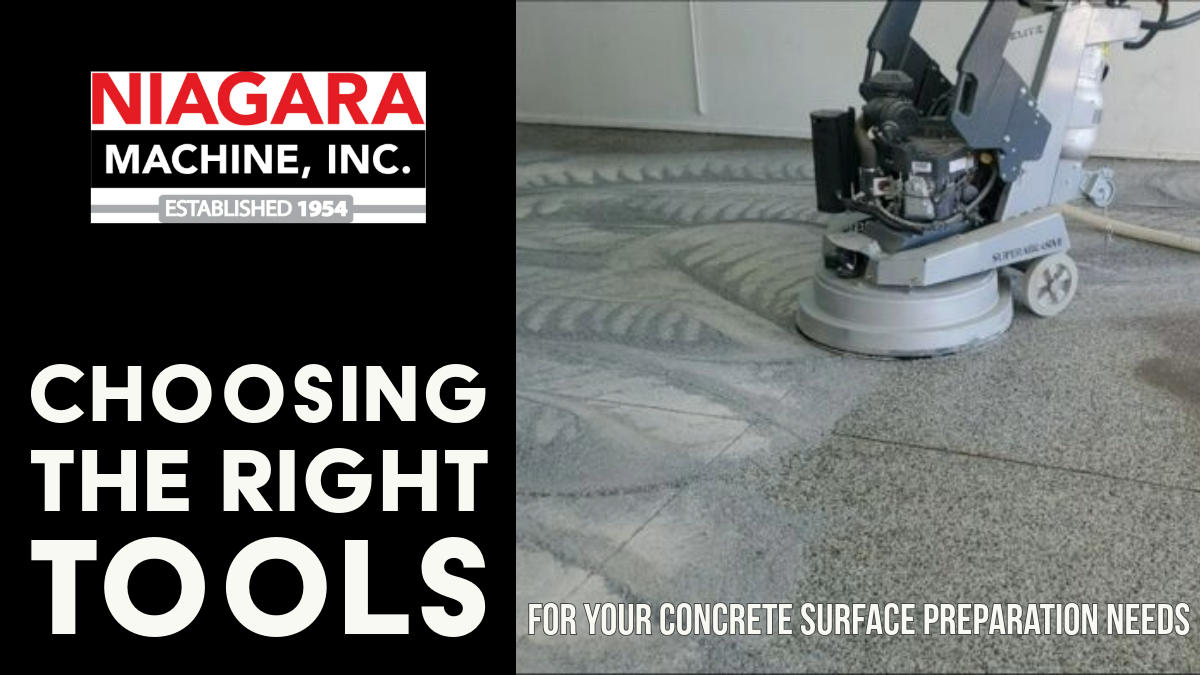 Choosing the Right Tools for Your Concrete Surface Preparation Needs