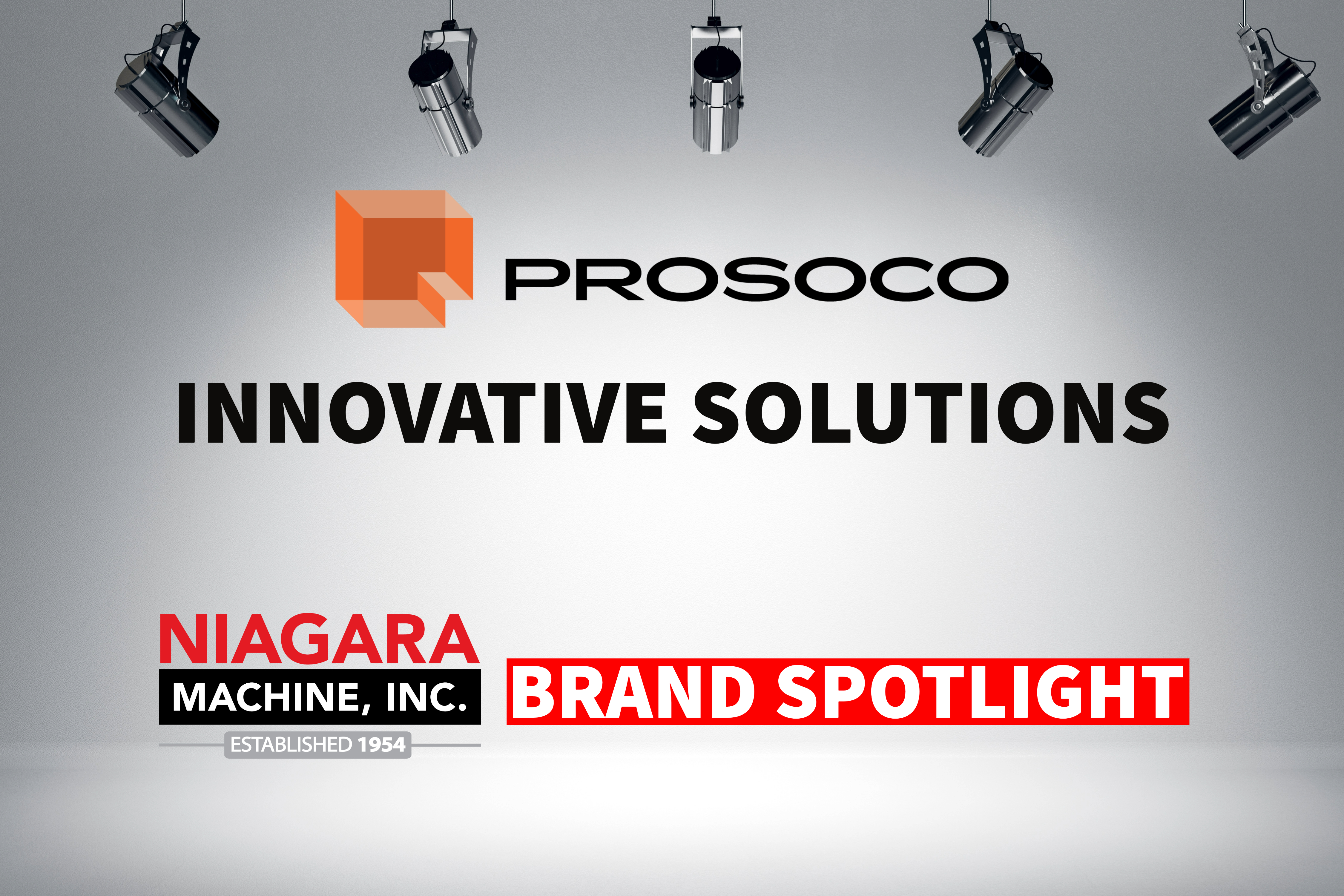 Brand Spotlight: Prosoco – Innovative Solutions - Niagara Machine, Inc ...