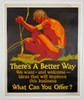 There's A Better Way Poster by Willard Frederic Elmes Original 1929 Vintage American Stone Lithograph Mather Work Incentive Series Linen Backed.