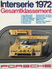 Porsche Interserie 1972 Gesamtlassement Poster Photo By Schlegelmilch Original 1972 Vintage German Strenger Printing Car Racing Promotional Advertisement Linen Backed.
