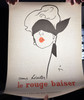 Le Rouge Baiser Poster By Rene Gruau Original 1949 Vintage French Cosmetic Lithograph Advertisement.   Real deal first printing evidenced by printing house embelm in the paper