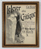 Stone Lithograph Advertisement. "The Critic's Getting Up" was a satirical play performed at the Theatre d'Application. $20 Shipping Included In The USA!