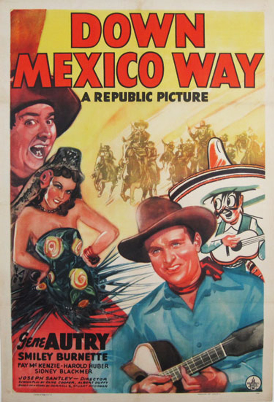 Down Mexico Way original American movie advertisement lithography vintage poster from 1941 USA. In this comedy western movie starting Gene Autry, Smiley Brunette, Fay McKenzie...