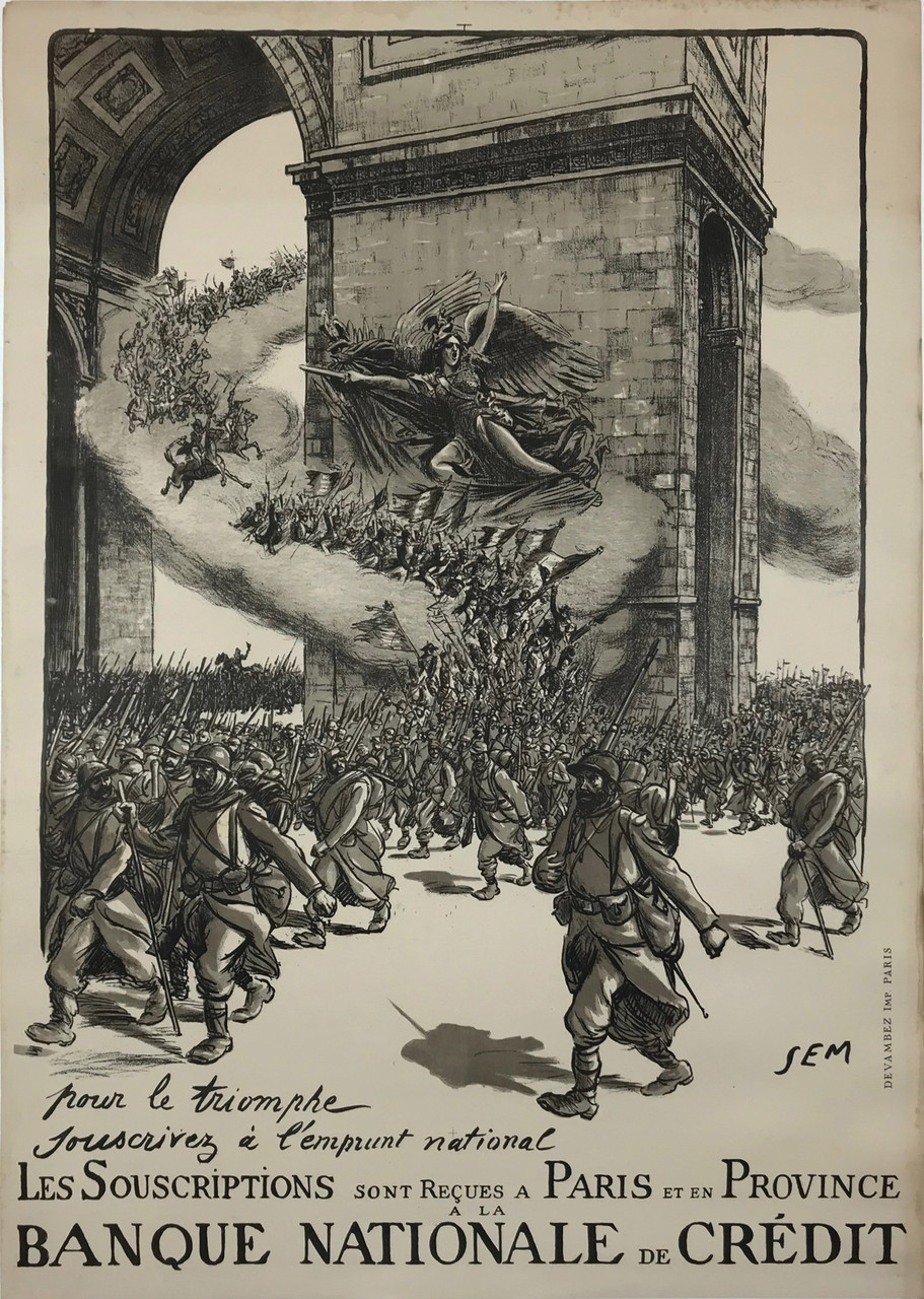 Banque Nationale De Credit by Georges Goursat "Sem" Original 1918 Vintage French Propaganda Bank Advertisement Poster Linen Backed. This original antique poster features a troops of soldiers marching through time to the Triumphal Arch.