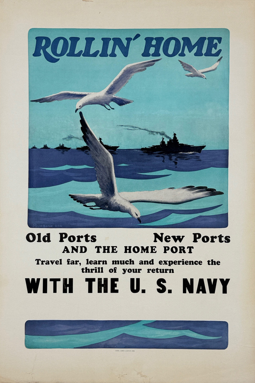 Rollin Home With The U.S. Navy Poster By J.W Burbank Original 1934 Vintage American  Recruitment Plate Lithograph Advertisement Linen Backed.