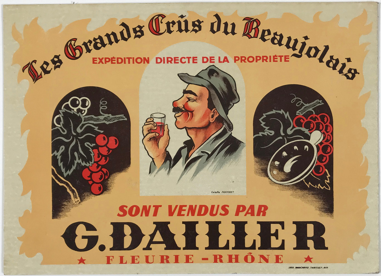 G. Dailler Les Grand Crus Du Beaujolais by Colette Freychet Original 1940 Vintage French Wine Advertisement  Store Display Poster on Carton. 