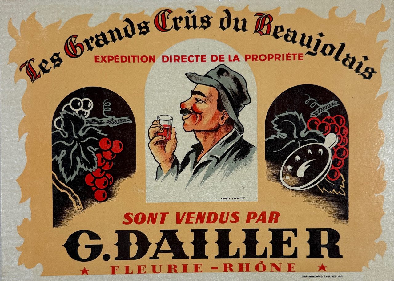 G. Dailler Les Grand Crus Du Beaujolais Poster By Colette Freychet Original 1940 Vintage French Winery Stone Lithograph Store Display Advertisement On Carton. G. Dailler Les Grand Crus Du Beaujolais Poster By Colette Freychet Original 1940 Vintage French Winery Stone Lithograph Store Display Advertisement On Carton.
