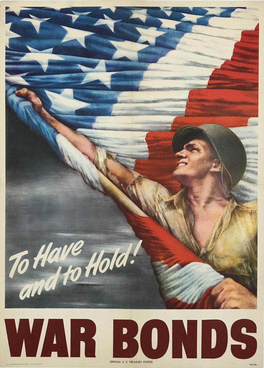 War Bonds To Have and to Hold! by Vic Guinnell Original 1944 Vintage  Propaganda War Bonds Campaign Poster Linen Backed.