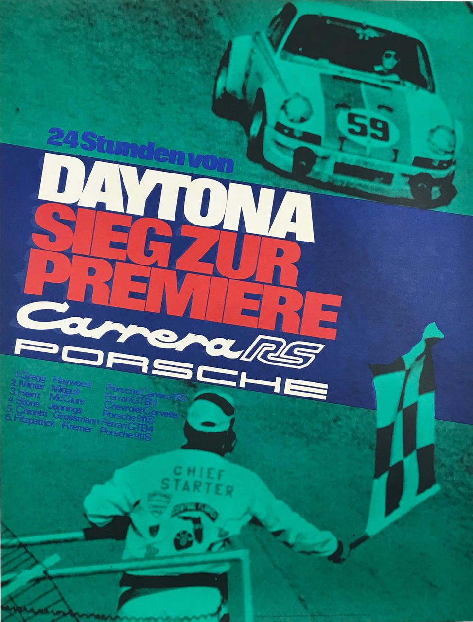 Porsche Daytona Seig Zur Premiere Poster by Strenger Designs Original 1973 Vintage German Car Racing Promotional Advertisement Linen Backed. First Win for the Carrera RS