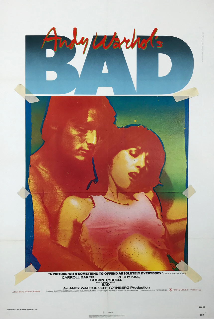 Andy Warhol's Bad Poster by John Van Hamersveld Original 1977 Vintage American Theatrical Use Movie Advertisement Lithograph Linen Backed. "Executive Produced" by Andy Warhol 