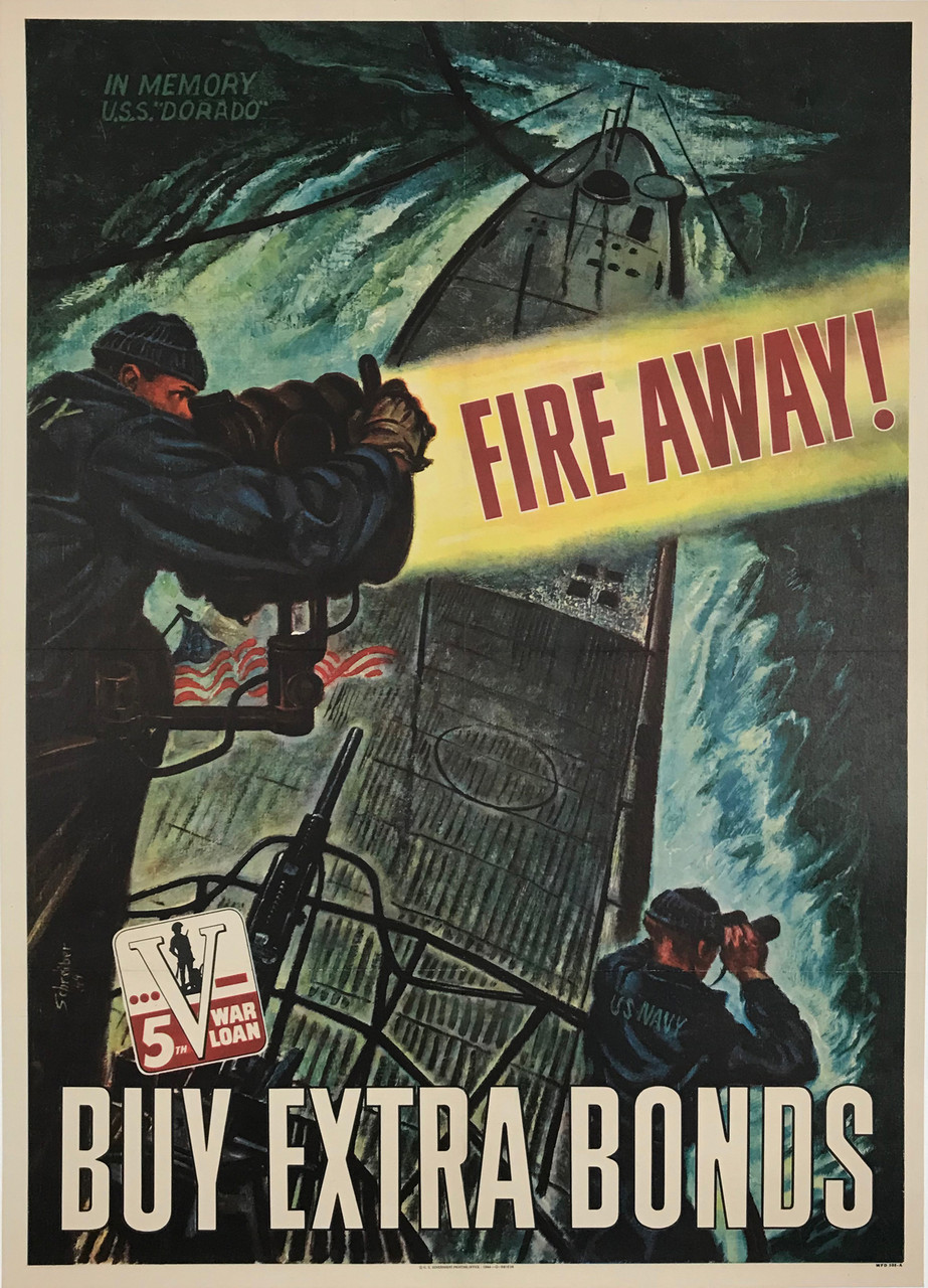 Fire Away Buy Extra Bonds by Schreiber Original 1944 Vintage American World War Two Propaganda Poster Linen Backed.