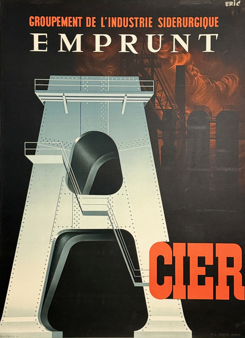Emprunt Cier Groupement De L'industrie Siderurgique Poster By ERIC Original 1954 French Lithograph Steel Industry Financing/Loans Advertisement Linen Backed.