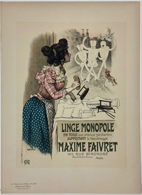 Linge Monopole Maxime Faivret Les Maitres De L'Affiche Plate 195 by Roedel 1899 - Original Vintage Poster. This lithograph shows a woman ironing shirts while three men made of collars come walking down the street. Collectible Antique Posters