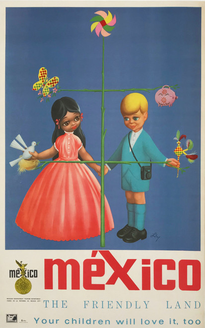 Mexico The Friendly Land Poster by Ley Original 1957 Vintage Mexican Lithograph Tourism Advertisement Linen Backed.