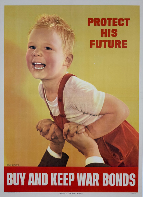 Protect His Future Buy and Keep War Bonds Poster by Ruth Nichols Original 1944 Vintage American War Propaganda Lithograph Advertisement Linen Backed.