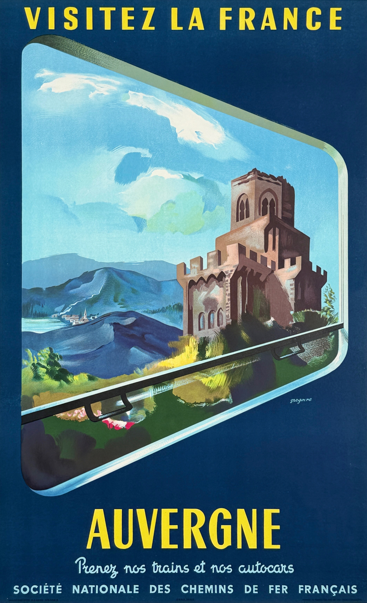 Auvergne Visitez La France SNCF Railways Poster by Gregoire Original 1952 Vintage French Lithograph Passenger Train Travel Advertisement Linen Backed.
