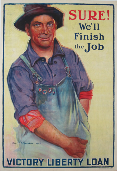 Sure! We will Finish the Job Victory Liberty Loan American original war war 1 poster from  1918 by Gerrit A. Beneker. This American Vintage Poster features a working man proudly digging into his pocket to give his money for yet another Liberty Loan.