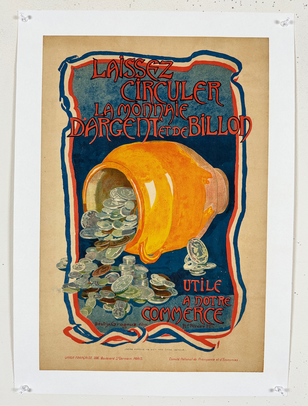 Laissez Circuler La Monnaie D'Argent Et De Billon Poster By Béatrice Grognuz Original 1916 Vintage French Student Conservation Campaign Stone Lithograph Advertisement Linen Backed. "Let silver and copper money circulate".