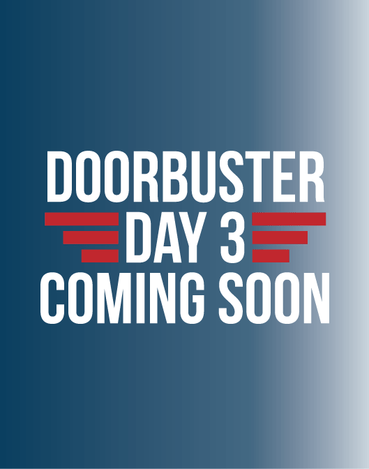 Doorbuster Day 3 Coming Soon