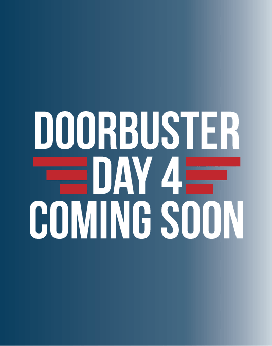 Doorbuster Day 4 Coming Soon