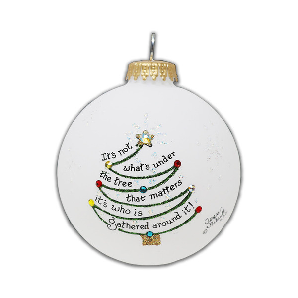 "Gathered Around The Tree" Ball Ornament by Heart Gifts