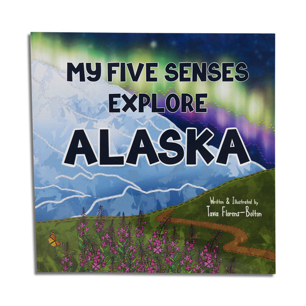 My Five Senses Explore Alaska Book