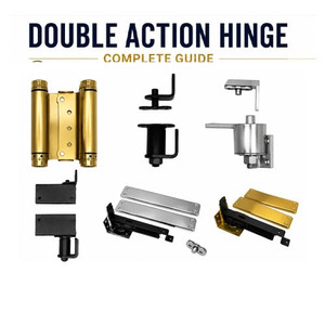 Double Action Hinges: Complete Guide to Types, Uses, and Installation