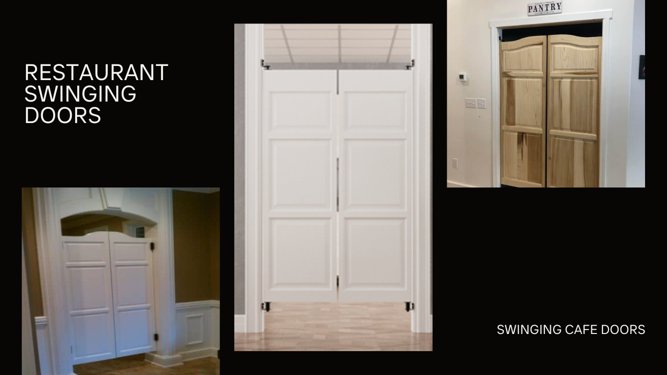 How Swinging Cafe Doors Provide Double Action Hardware and Doors for