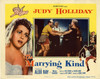 MARRYING KIND, THE (1952) 31134 Group of Three Lobby Cards  (11x14)  Judy Holiday  Also Ray  George Cukor