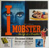 I, MOBSTER (1958) 16753 Original 20th Century-Fox Six Sheet Poster (81x81).  Folded.  Very Good Condition.