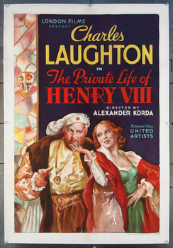 PRIVATE LIFE OF HENRY VIII, THE  (1933) 26658  Alexander Korda    Charles Laughton   Elsa Lanchester United Artists Original U.S. One-Sheet Poster (27x41) Stone Lithograph.  Linen-Backed.  Very Fine Condition.