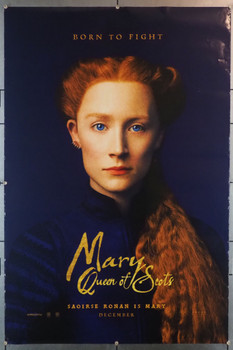 MARY QUEEN OF SCOTS (2018) 28234 Focus Features Original U.S. One Sheet Poster  (27x40)  Rolled  Fine Plus Condition
