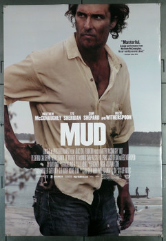 MUD (2012) 29514  Movie Poster (27x40)  Double-Sided  Fine Plus Condition  Matthew McConaughey Original U.S. One-Sheet Poster (27x40)  Fine Plus Condition  Rolled  Double Sided