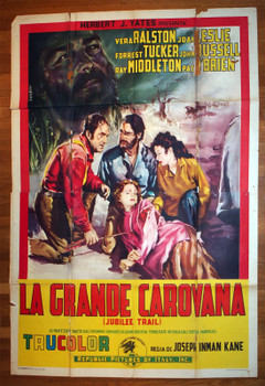 JUBILEE TRAIL (1954) 28479  Movie Poster  Italian Four-Foglio Poster  79x55  Vera Hruba Ralston  Forrest Tucker  Joan Leslie   Joseph Kane Original Italian 79x55 Movie Poster  Folded, Theater-Used  Fair to Good Condition