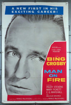 MAN ON FIRE (1957) 29944  Movie Poster  Bing Crosby   Inger Stevens  E.G. Marshall   Ranald MacDougall	 Original U.S. One-Sheet Poster (27x41)  Folded  Fine Plus to Very Fine Condition