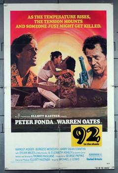 92 IN THE SHADE (1975) 30822 Movie Poster (27x41) Peter Fonda  Warren Oates  Margot Kidder  Burgess Meredith  Harry Dean Stanton  Elizabeth Ashley  Thomas McGuane Original U.S. One-Sheet Poster (27x41) Folded  Fine Plus to Very Fine