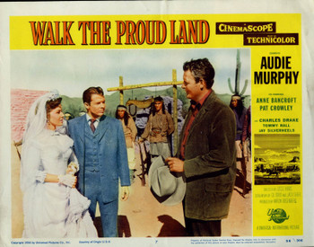 WALK THE PROUD LAND (1956) 25724 Movie Poster (11x14) Audie Murphy  Anne Bancroft  Charles Drake  Jesse Hibbs Original U.S. Scene Lobby Card (11x14) Fine Condition