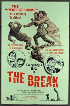 BREAK, THE (1963) 10671  Movie Poster (27x41) Tony Britton  William Lucas  Eddie Byrne  Robert Urquhart  Lance Comfort Original Union Films One Sheet Poster (27x41). Folded  Fine Condition