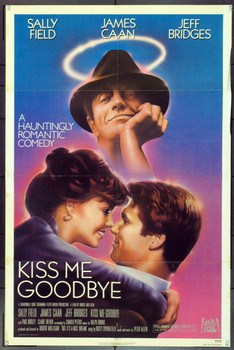 KISS ME GOODBYE (1982) 11943 Movie Poster  Jeff Bridges  Sally Field  James Caan  Mildred Natwick  Robert Mulligan Original 20th Century-Fox One Sheet Poster (27x41).  Folded  Fine Condition.
