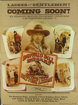 BUFFALO BILL AND THE INDIANS, OR SITTING BULL'S HISTORY LESSON (1976) 5544 Original United Artists 30x40 Advance Poster. Folded. Very Fine Condition.