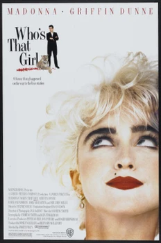 WHO'S THAT GIRL? (1987) 1691 Original Warner Brothers One Sheet Poster (27x41).  Rolled.  Very Fine Plus Condition.