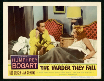 HARDER THEY FALL, THE (1956) 2566 Movie Poster  (11x14)  Humphrey Bogart  Jan Sterling  Mark Robson Columbia PIctures Original Scene Lobby Card    11x14   Very Fine