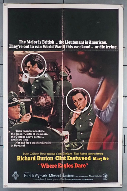 WHERE EAGLES DARE (1968) 26834 Movie Poster  Rare Style B of Eastwood and Burton MGM Original Style B One-Sheet Poster (27x41) Folded  Fine Plus to Very Fine Condition