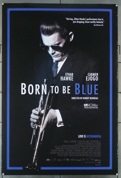 BORN TO BE BLUE (2015) 26371 IFC Original U.S. One-Sheet Poster (27x40) Rolled  Double-Sided  Very Fine Condition