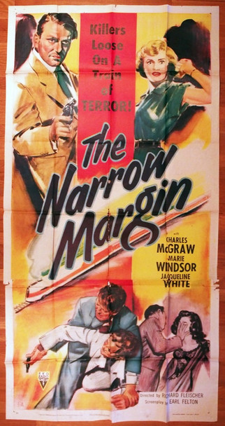 NARROW MARGIN, THE (1952) 7769 Movie Poster (41x81) Jacqueline White  Charles McGraw  Marie Windsor  Don Beddoe  Richard Fleischer  Film Noir Original RKO U.S. Three-Sheet Poster (41x81) Folded  Theater-Used Fair Condition