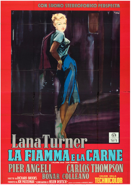 FLAME AND THE FLESH (1954) 29994  Italian Movie Poster  Large Format  Lana Turner  Richard Brooks  Art by Ercole Brini Original Italian Eight Foglio Large Format Movie Poster  First Italian Release  (85x109)