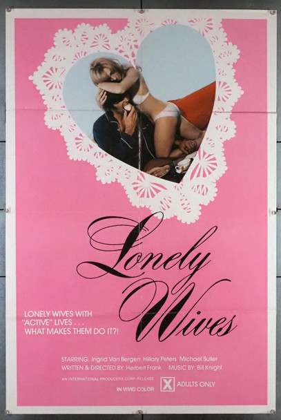 LONELY WIVES (1972) 30172  Movie Poster  X-Rated Adult Film  Ingrid Bergen  Hillary Peters  Hubert Frank Original U.S. One-Sheet Poster (28x42)  Folded  Very Good Plus Condition