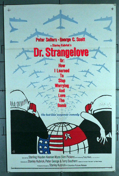 DR. STRANGELOVE OR: HOW I LEARNED TO STOP WORRYING AND LOVE THE BOMB (1964) 31126   Stanley Kubrick Original U.S. One-Sheet Poster  (27x41)  Folded