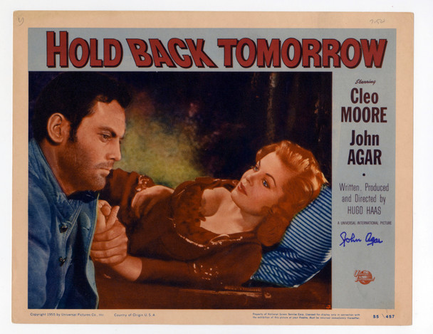 HOLD BACK TOMORROW (1955) 31758 Lobby Card  Autographed by John Agar Original U.S. Lobby Card (11x14)  Very Fine  Autographed by John Agar